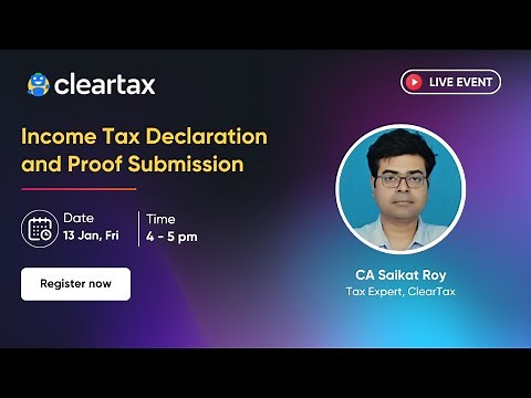 All about Income Tax Declaration and Proof Submission