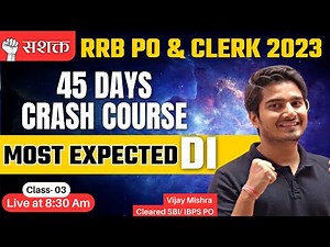 DI Class-03 | Data Interpretation | DI Sets Bank Exams 2024 | Maths by Vijay Mishra