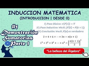 Inducción Matemática 1/7 - Introducción y Demostración Sumatorias Parte 1 | Desde Cero | PIC
