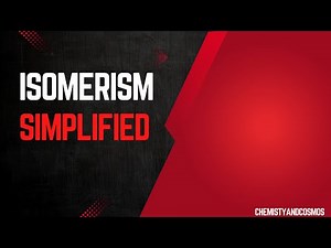 Isomerism | Simplified