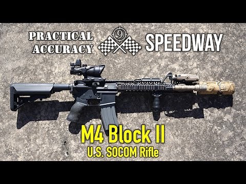 M4 Block II - SOCOM's rifle 🏁 Speedway [ Long Range On the Clock ] - Practical Accuracy