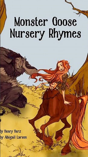 Monster Goose Nursery Rhymes book for kids and their parents