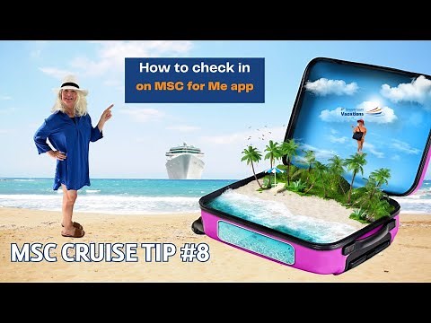 MSC Cruise Tip #8 | How to check in to MSC cruise on MSC for Me App