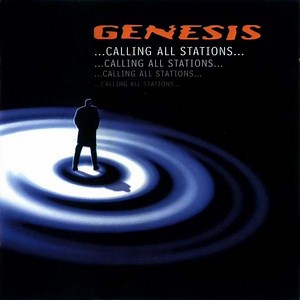 Genesis - ...Calling All Stations...