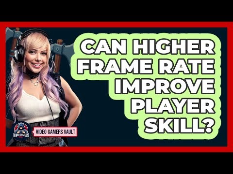Can Higher Frame Rate Improve Player Skill?