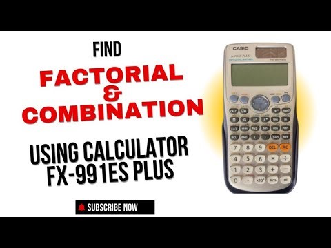 How to find Factorial (n!) and Combination (nCr) using the Calculator FX-991ES PLUS. #probability