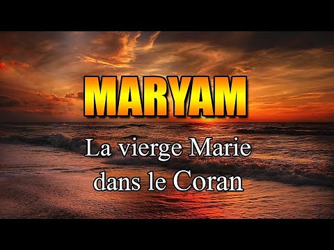 Coran : Sourate Maryam en Français