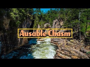 Ausable Chasm, New York Drone Video