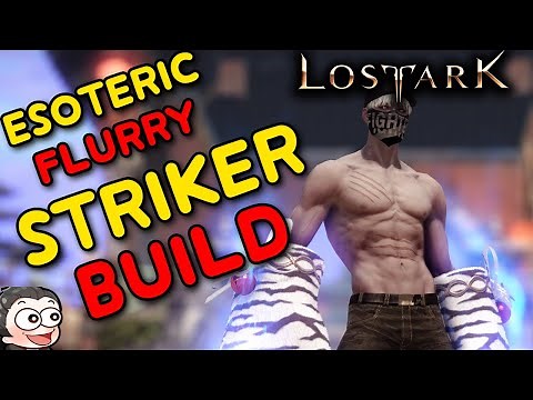 Lost Ark Striker Build Guide | Esoteric Flurry | T1 T2 and Early / Mid T3