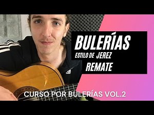 REMATE por BULERIAS de JEREZ para PRINCIPIANTES Tutorial de GUITARRA FLAMENCA