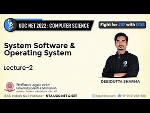 NTA UGC NET CS System Software & Operating System | L2 | IFAS
