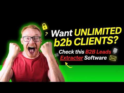 Best Email Extractor for B2B Leads Generation Software (Hidden Method to Get Unlimited Clients)