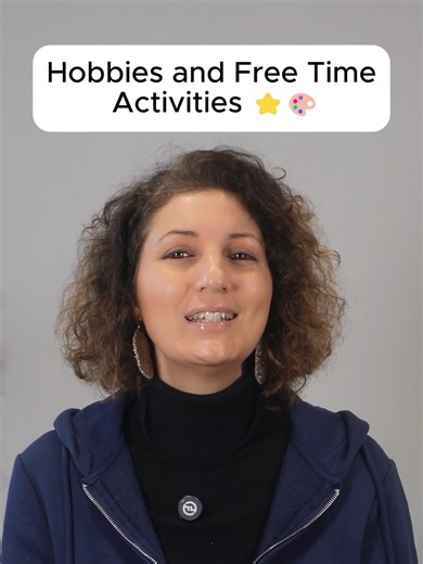 Exploring Hobbies and Free-Time Activities in English