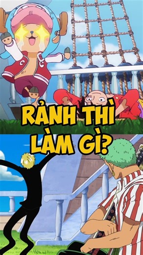 rảnh thì làm gì? #onepiece #anime