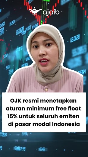 Otoritas Jasa Keuangan (OJK) menegaskan penerapan batas minimum free float 15% bagi seluruh emiten akan dilakukan bertahap selama tiga tahun, dimulai Maret 2026. Pada tahun pertama, emiten ditargetkan mencapai sekitar 10% free float, dilanjutkan peningkatan bertahap hingga pemenuhan penuh 15% pada tahun ketiga. PT Ajaib Sekuritas Asia berizin dan diawasi oleh OJK #investasi #ihsg #ojk #saham #stocks