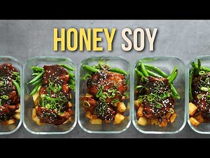 High Protein Honey Soy Chicken Meal Prep