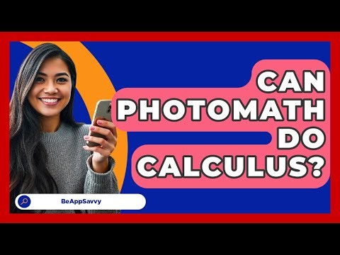 Can PhotoMath Do Calculus? - Be App Savvy