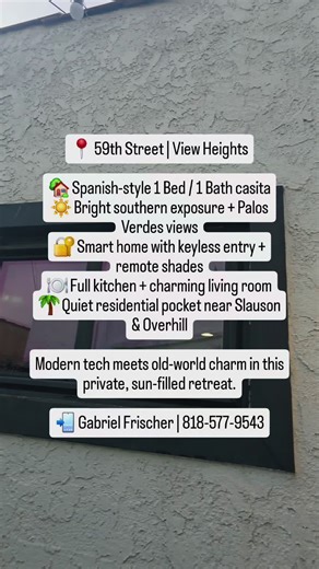 ✨ Spanish Casita Charm in View Heights ✨ 📍 59th Street — South of Slauson Blvd & East of Overhill Dr | View Heights, Los Angeles 🛏️ 1 Bedroom | 🛁 1 Bathroom 📐 ~500 Sq Ft | Single-Level Private Casita 💰 $2,450 / month 🔆 Southern Exposure with Incredible Natural Light 🔐 Smart Home Features (Keyless Entry Remote-Controlled Shades) 🍽️ Full Kitchen Spacious Living Room 🪵 Wood Flooring Throughout 🌄 Peek Views Toward Palos Verdes 🚗 Street Parking 🐾 Pets: Call for Details Blending classic Sp