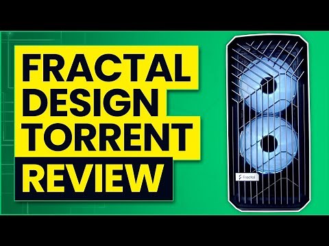 Fractal Design Torrent PC Case Review & Thermal Testing