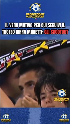 BIRRA MORETTI TROPHY JUVENTUS VS. NAPOLI (SHOOTOUT)