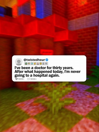 I've been a doctor for thirty years. After what happened today, I'm never going to a hospital again. #horrortok #minecraftparkour #horrorstory #paranormal #twistedhour #nosleep #scary
