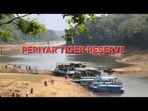 PERIYAR TIGER RESERVE