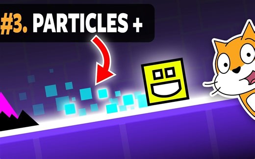 [中文字幕]P3 Scratch制作几何冲刺！粒子效果&BUG修复！ griffpatch