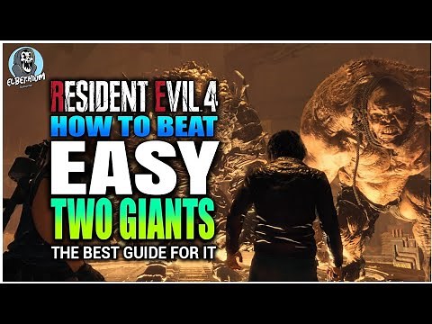 EFFORTLESS HOW TO BEAT The Two Giants EASY GUIDE | Resident Evil 4 REMAKE