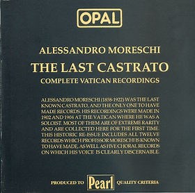 Alessandro Moreschi - The Last Castrato (Complete Vatican Recordings)