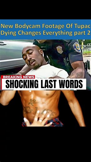 New Bodycam Footage Of Tupac Dying Changes Everything part 2#usanews #celebrity #tupacshakur #part2