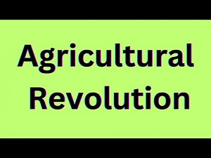 The Agricultural Revolution: 1,2,3 : World history