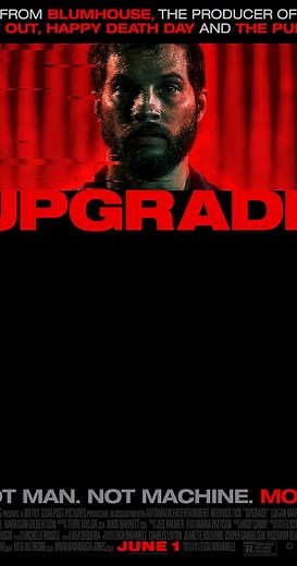 Upgrade (2018) ⭐ 7.5 | Action, Sci-Fi, Thriller