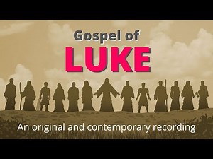 Gospel of Luke | COMPLETE Bible Reading Audio