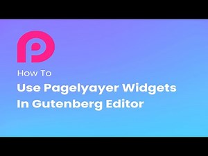 How to use Pagelayer widgets in Gutenberg editor | Page builder | Gutenberg blocks