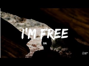 Sia – I'm Free 🕊️ | Powerful Emotional Anthem