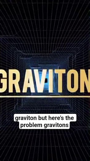 The Particle That Could Explain Gravity | Graviton Mystery