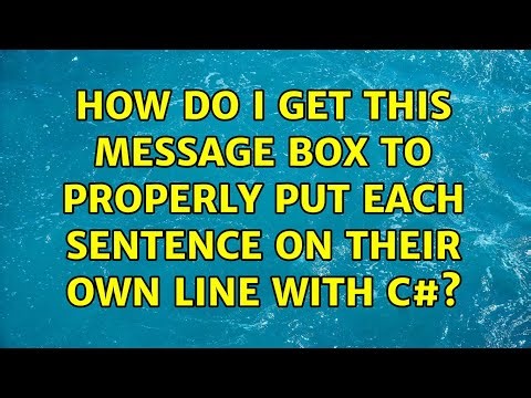 How do I get this message box to properly put each sentence on their own line with C#?
