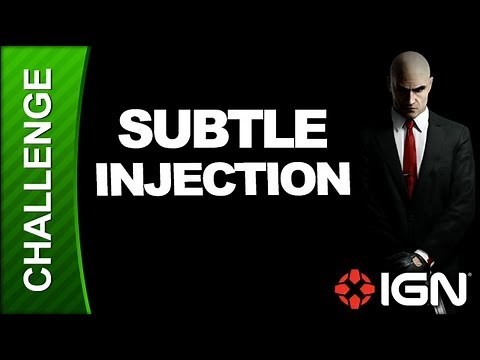 Hitman: Absolution Challenge Guide - Rosewood: Subtle Injection