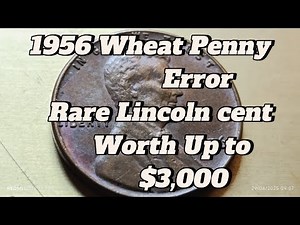 1956 Wheat Penny Error Worth Up to $3,000 – Rare Lincoln Cent You Should Look For!#Numismatics#Money