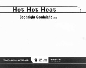 Hot Hot Heat - Goodnight Goodnight