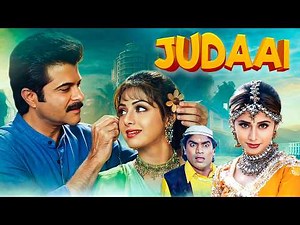 Judaai (1997) | Anil Kapoor, Sridevi, Urmila Matondkar, Paresh Rawal, Johnny Lever
