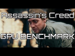 Assassin's Creed Unity Max Settings Benchmark - NVidia vs. AMD