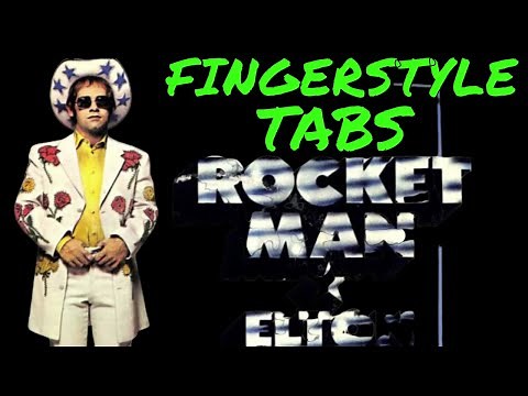 Elton John Rocket Man Fingerstyle {TABS}