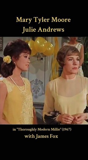 Julie Andrews, Mary Tyler Moore, and James Fox in the 1967 film "Thoroughly Modern Millie"
