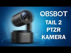 OBSBOT Tail 2 PTZR Kamera İnceleme