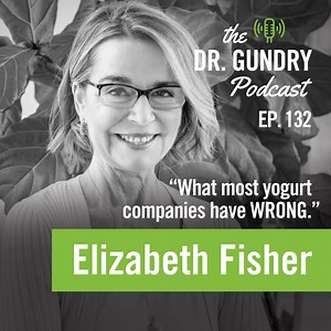 Dr. Gundry and Lavva Yogurt | The Dr. Gundry Podcast