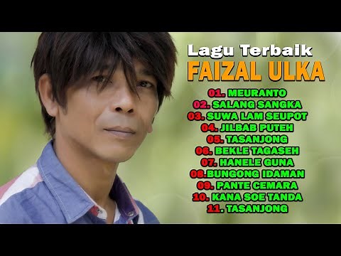 LAGU ACEH FAISAL ULKA FULL ALBUM