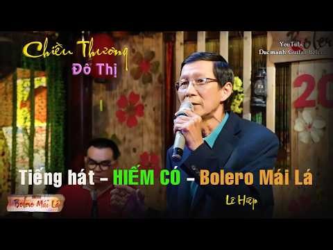 Chú Lê Hiệp hát Chiều Thương Đô Thị | Giọng Bolero đỉnh cao Mái Lá