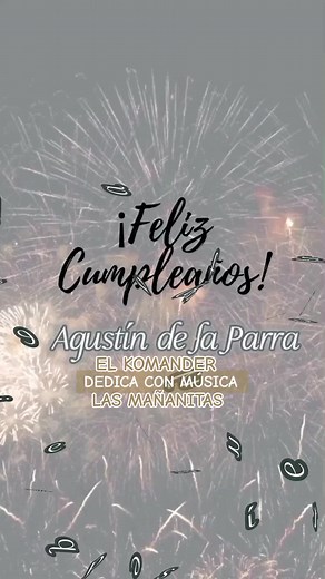 Las Mañanitas del Komander: Cumpleaños Especial