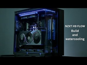 NZXT H9 Flow Build